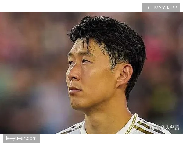 孙兴慜欧战经典战役关键表现如何奠定其顶级边锋地位